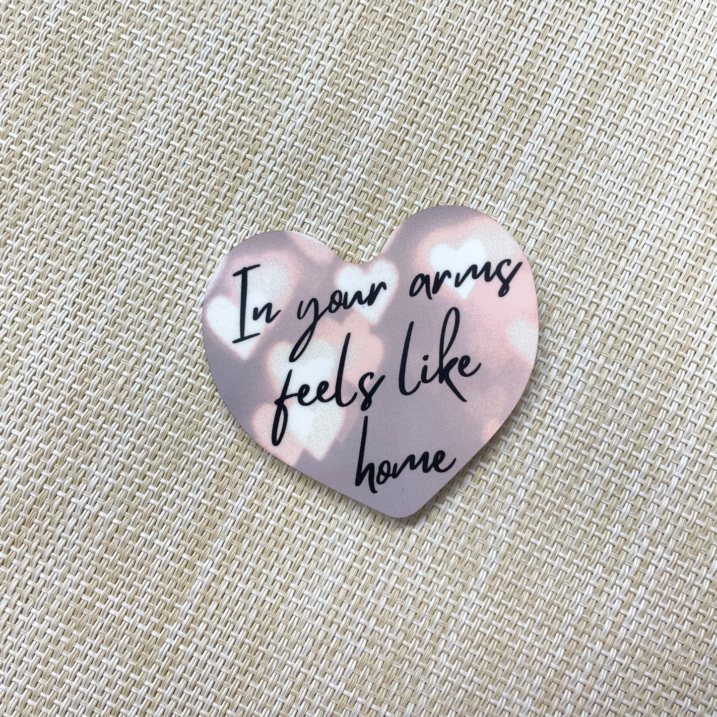 Hart magneet 'In your arms feels like home'